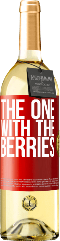 29,95 € | Белое вино Издание WHITE The one with the berries Красная метка. Настраиваемая этикетка Молодое вино Урожай 2023 Verdejo