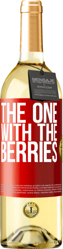 29,95 € | Белое вино Издание WHITE The one with the berries Красная метка. Настраиваемая этикетка Молодое вино Урожай 2024 Verdejo