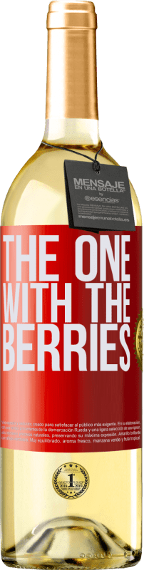 29,95 € Envío gratis | Vino Blanco Edición WHITE The one with the berries Etiqueta Roja. Etiqueta personalizable Vino joven Cosecha 2023 Verdejo