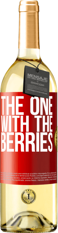 29,95 € Envio grátis | Vinho branco Edição WHITE The one with the berries Etiqueta Vermelha. Etiqueta personalizável Vinho jovem Colheita 2024 Verdejo