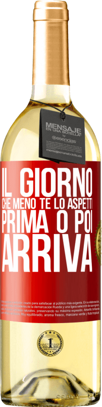 29,95 € Spedizione Gratuita | Vino bianco Edizione WHITE Il giorno che meno te lo aspetti, prima o poi arriva Etichetta Rossa. Etichetta personalizzabile Vino giovane Raccogliere 2025 Verdejo