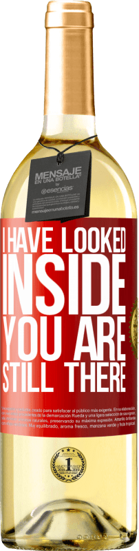 29,95 € | White Wine WHITE Edition I have looked inside. You still there Red Label. Customizable label Young wine Harvest 2023 Verdejo