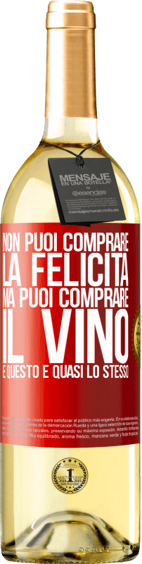 29,95 € | Vino bianco Edizione WHITE Non puoi comprare la felicità, ma puoi comprare il vino e questo è quasi lo stesso Etichetta Rossa. Etichetta personalizzabile Vino giovane Raccogliere 2024 Verdejo