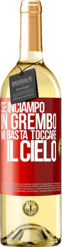 29,95 € Spedizione Gratuita | Vino bianco Edizione WHITE Se inciampo in grembo mi basta toccare il cielo Etichetta Rossa. Etichetta personalizzabile Vino giovane Raccogliere 2025 Verdejo