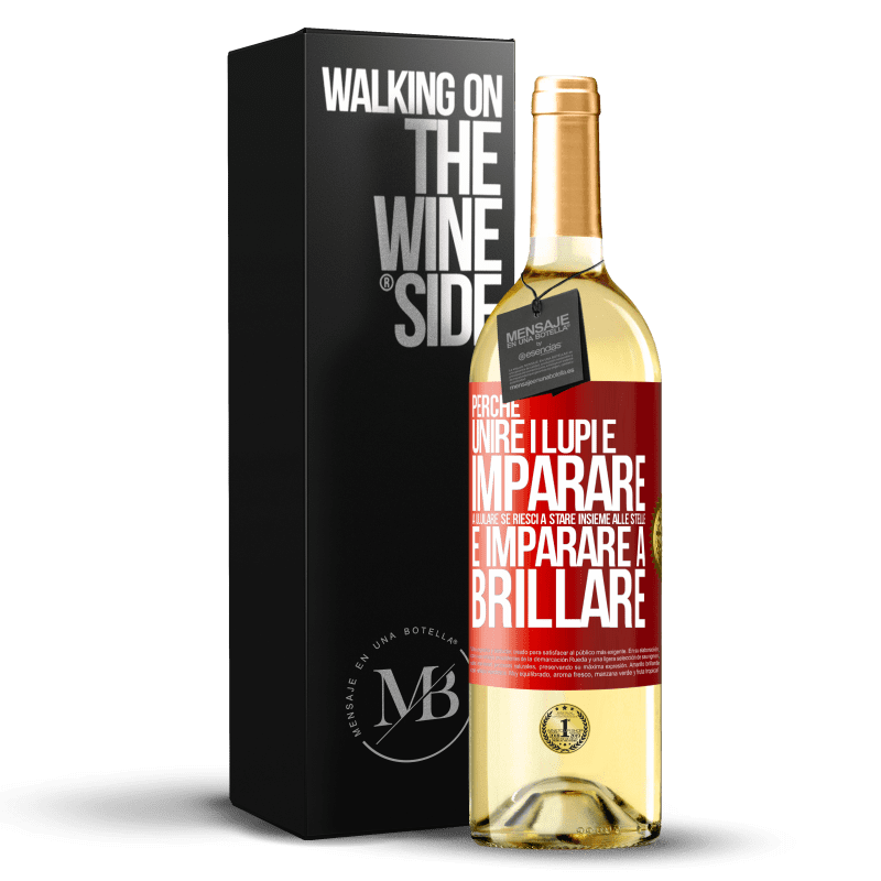 29,95 € Spedizione Gratuita | Vino bianco Edizione WHITE Perché unire i lupi e imparare a ululare, se riesci a stare insieme alle stelle e imparare a brillare Etichetta Rossa. Etichetta personalizzabile Vino giovane Raccogliere 2024 Verdejo