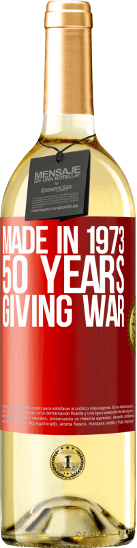 29,95 € | White Wine WHITE Edition Made in 1973. 50 years giving war Red Label. Customizable label Young wine Harvest 2023 Verdejo