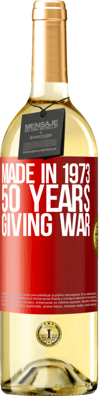 29,95 € | White Wine WHITE Edition Made in 1973. 50 years giving war Red Label. Customizable label Young wine Harvest 2024 Verdejo