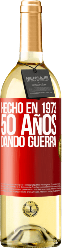 29,95 € Envío gratis | Vino Blanco Edición WHITE Hecho en 1973. 50 años dando guerra Etiqueta Roja. Etiqueta personalizable Vino joven Cosecha 2025 Verdejo