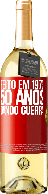 29,95 € | Vinho branco Edição WHITE Feito em 1973. 50 anos dando guerra Etiqueta Vermelha. Etiqueta personalizável Vinho jovem Colheita 2024 Verdejo