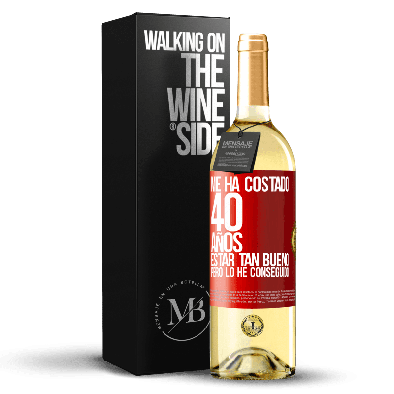 29,95 € Envío gratis | Vino Blanco Edición WHITE Me ha costado 40 años estar tan bueno (Pero lo he conseguido) Etiqueta Roja. Etiqueta personalizable Vino joven Cosecha 2024 Verdejo