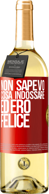 «Non sapevo cosa indossare ed ero felice» Edizione WHITE