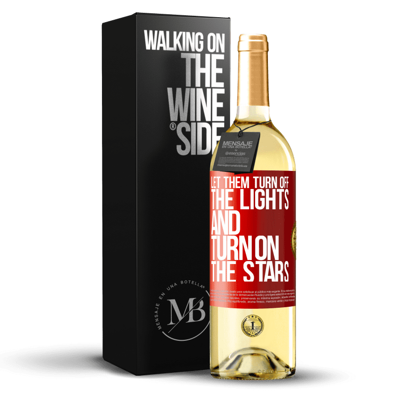 29,95 € Free Shipping | White Wine WHITE Edition Let them turn off the lights and turn on the stars Red Label. Customizable label Young wine Harvest 2022 Verdejo