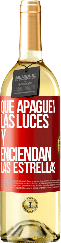 29,95 € | Vino Blanco Edición WHITE Que apaguen las luces y enciendan las estrellas Etiqueta Roja. Etiqueta personalizable Vino joven Cosecha 2024 Verdejo