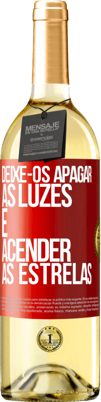 29,95 € | Vinho branco Edição WHITE Deixe-os apagar as luzes e acender as estrelas Etiqueta Vermelha. Etiqueta personalizável Vinho jovem Colheita 2024 Verdejo