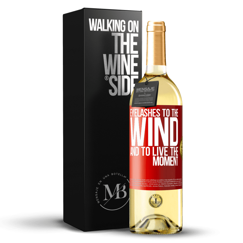 29,95 € Free Shipping | White Wine WHITE Edition Eyelashes to the wind and to live in the moment Red Label. Customizable label Young wine Harvest 2022 Verdejo