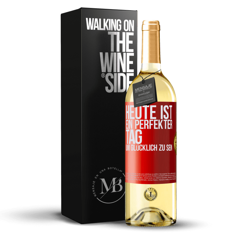 29,95 € Kostenloser Versand | Weißwein WHITE Ausgabe Heute ist ein perfekter Tag, um glücklich zu sein Rote Markierung. Anpassbares Etikett Junger Wein Ernte 2023 Verdejo