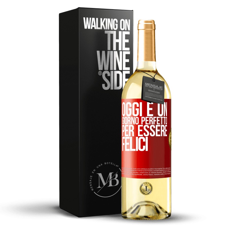 29,95 € Spedizione Gratuita | Vino bianco Edizione WHITE Oggi è un giorno perfetto per essere felici Etichetta Rossa. Etichetta personalizzabile Vino giovane Raccogliere 2024 Verdejo