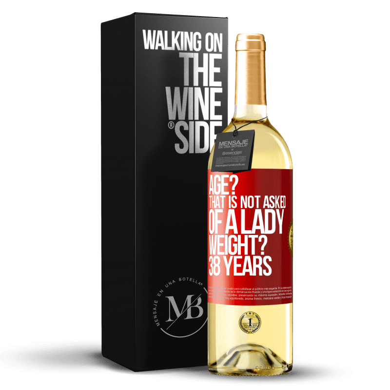 29,95 € Free Shipping | White Wine WHITE Edition Age? That is not asked of a lady. Weight? 38 years Red Label. Customizable label Young wine Harvest 2024 Verdejo