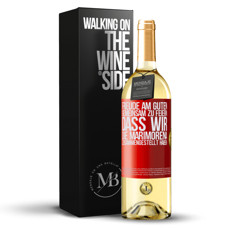 29,95 € Kostenloser Versand | Weißwein WHITE Ausgabe Freude am Guten, gemeinsam zu feiern, dass wir die Marimorena zusammengestellt haben Rote Markierung. Anpassbares Etikett Junger Wein Ernte 2023 Verdejo