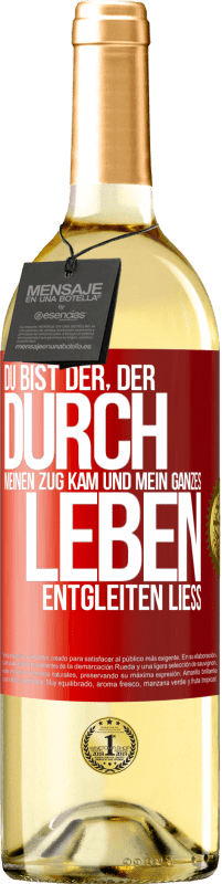 29,95 € | Weißwein WHITE Ausgabe Du bist der, der durch meinen Zug kam und mein ganzes Leben entgleiten ließ Rote Markierung. Anpassbares Etikett Junger Wein Ernte 2024 Verdejo