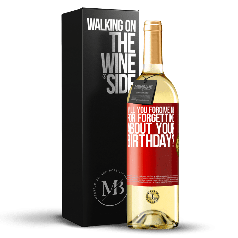 29,95 € Free Shipping | White Wine WHITE Edition Will you forgive me for forgetting about your birthday? Red Label. Customizable label Young wine Harvest 2022 Verdejo
