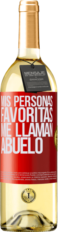 29,95 € | Vino Blanco Edición WHITE Mis personas favoritas, me llaman abuelo Etiqueta Roja. Etiqueta personalizable Vino joven Cosecha 2024 Verdejo