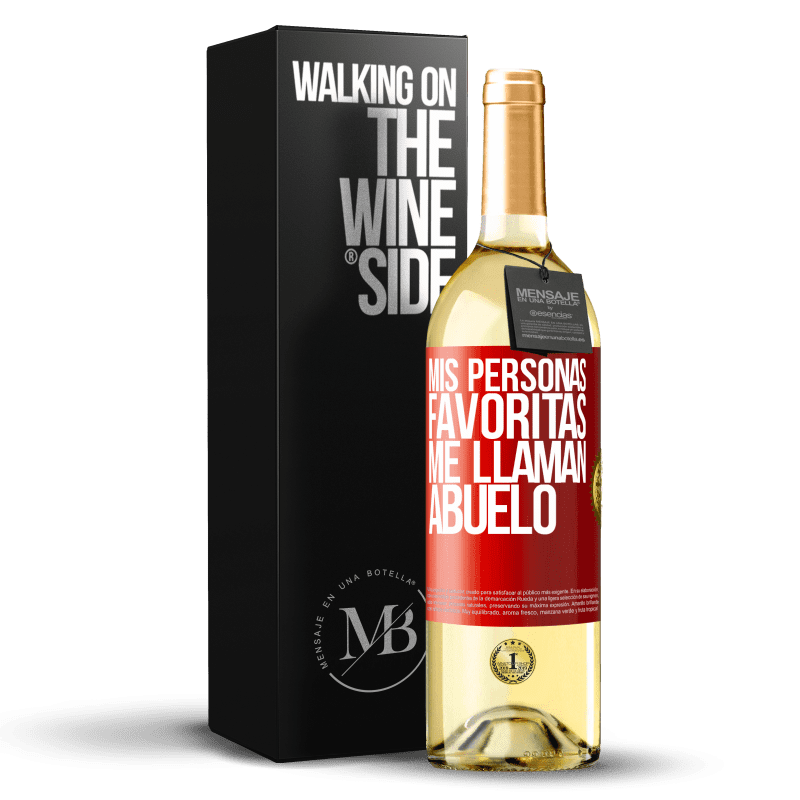 29,95 € Envío gratis | Vino Blanco Edición WHITE Mis personas favoritas, me llaman abuelo Etiqueta Roja. Etiqueta personalizable Vino joven Cosecha 2025 Verdejo