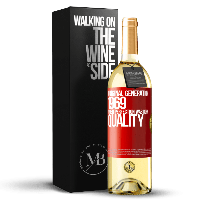29,95 € Free Shipping | White Wine WHITE Edition Original generation. 1969. When perfection was born. Quality Red Label. Customizable label Young wine Harvest 2023 Verdejo