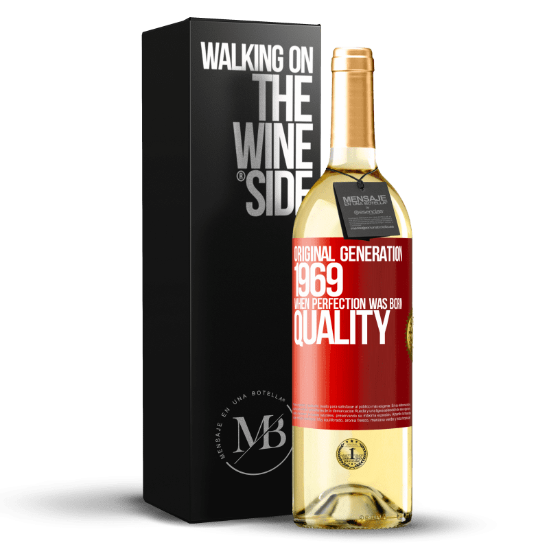 29,95 € Free Shipping | White Wine WHITE Edition Original generation. 1969. When perfection was born. Quality Red Label. Customizable label Young wine Harvest 2024 Verdejo