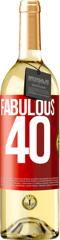 29,95 € | White Wine WHITE Edition Fabulous 40 Red Label. Customizable label Young wine Harvest 2023 Verdejo