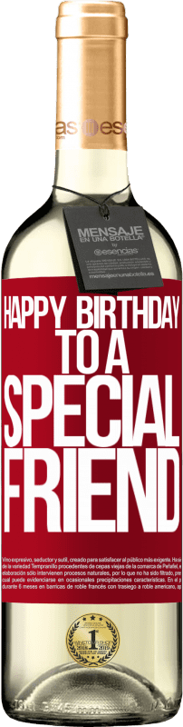 29,95 € | Vin blanc Édition WHITE Joyeux anniversaire à un ami spécial Étiquette Rouge. Étiquette personnalisable Vin jeune Récolte 2025 Verdejo