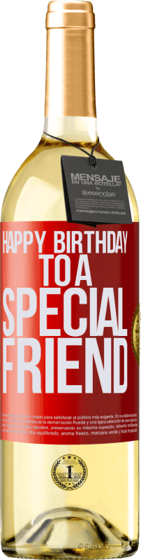 29,95 € | Vino Blanco Edición WHITE Happy birthday to a special friend Etiqueta Roja. Etiqueta personalizable Vino joven Cosecha 2024 Verdejo