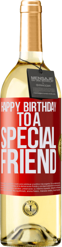 29,95 € | Vino Blanco Edición WHITE Happy birthday to a special friend Etiqueta Roja. Etiqueta personalizable Vino joven Cosecha 2025 Verdejo