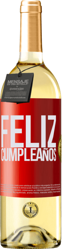 29,95 € | Vino Blanco Edición WHITE Feliz cumpleaños Etiqueta Roja. Etiqueta personalizable Vino joven Cosecha 2023 Verdejo