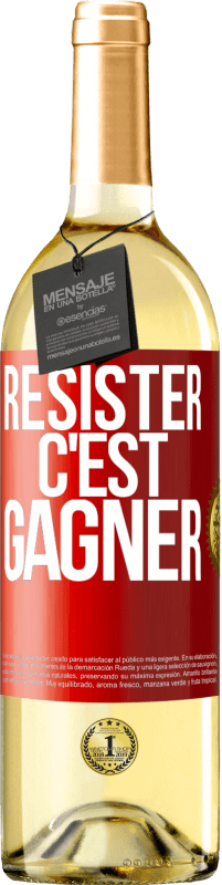 29,95 € Envoi gratuit | Vin blanc Édition WHITE Résister c'est gagner Étiquette Rouge. Étiquette personnalisable Vin jeune Récolte 2025 Verdejo