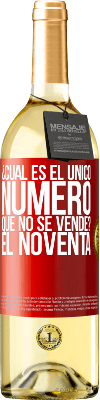 Envío gratis | Vino Blanco Edición WHITE ¿Cuál es el único número que no se vende? El noventa Etiqueta Roja. Etiqueta personalizable Vino joven Cosecha 2023 Verdejo