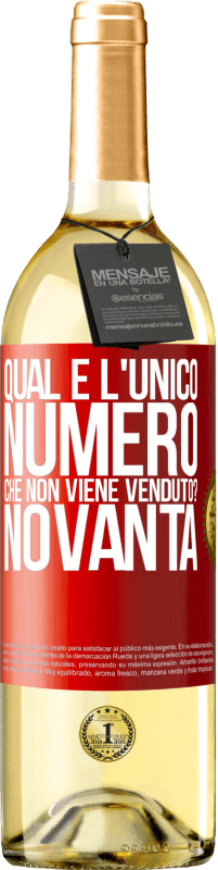 29,95 € Spedizione Gratuita | Vino bianco Edizione WHITE Qual è l'unico numero che non viene venduto? Novanta Etichetta Rossa. Etichetta personalizzabile Vino giovane Raccogliere 2025 Verdejo