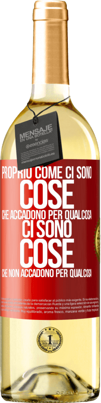 29,95 € Spedizione Gratuita | Vino bianco Edizione WHITE Proprio come ci sono cose che accadono per qualcosa, ci sono cose che non accadono per qualcosa Etichetta Rossa. Etichetta personalizzabile Vino giovane Raccogliere 2025 Verdejo