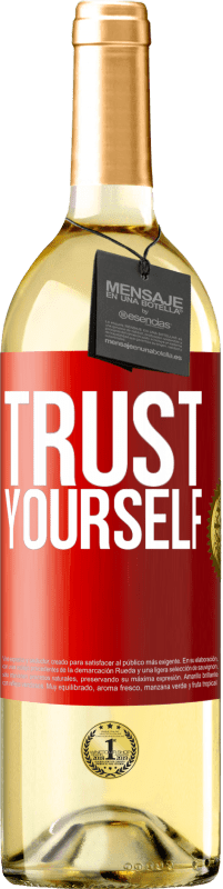 29,95 € Free Shipping | White Wine WHITE Edition Trust yourself Red Label. Customizable label Young wine Harvest 2023 Verdejo