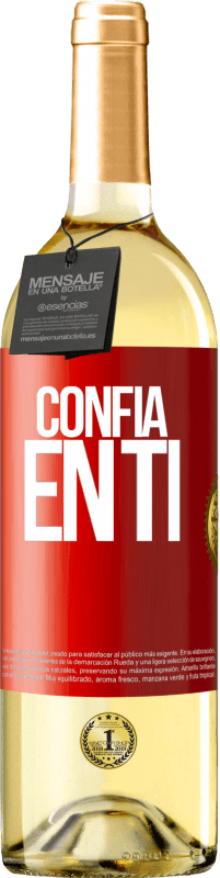 «Confía en ti» Edición WHITE