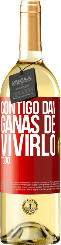 29,95 € Envío gratis | Vino Blanco Edición WHITE Contigo dan ganas de vivirlo todo Etiqueta Roja. Etiqueta personalizable Vino joven Cosecha 2025 Verdejo