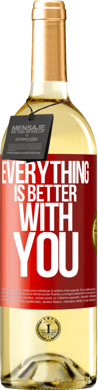 29,95 € Free Shipping | White Wine WHITE Edition Everything is better with you Red Label. Customizable label Young wine Harvest 2025 Verdejo