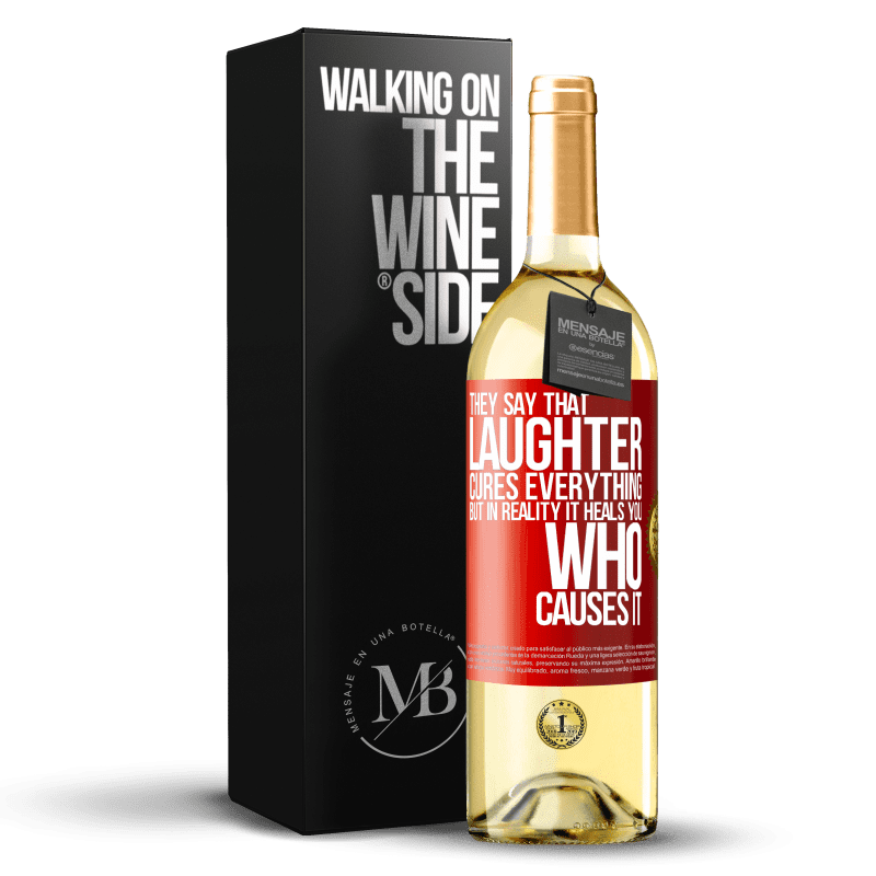 29,95 € Free Shipping | White Wine WHITE Edition They say that laughter cures everything, but in reality it heals you who causes it Red Label. Customizable label Young wine Harvest 2024 Verdejo