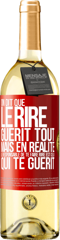 29,95 € | Vin blanc Édition WHITE On dit que le rire guérit tout, mais en réalité, le responsable de te faire rire est celui qui te guérit Étiquette Rouge. Étiquette personnalisable Vin jeune Récolte 2024 Verdejo