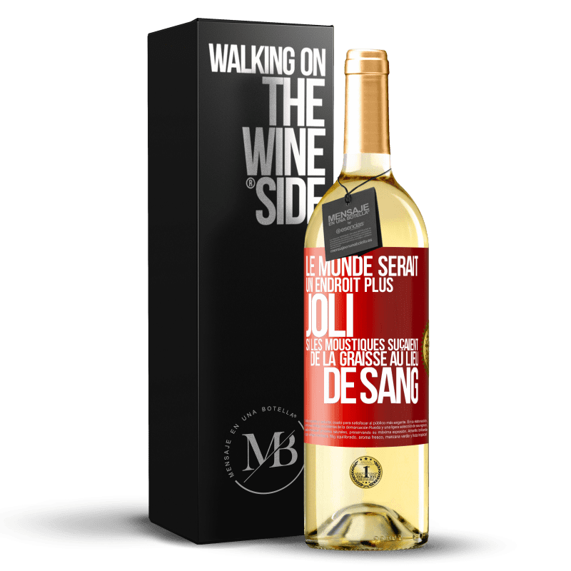 29,95 € Envoi gratuit | Vin blanc Édition WHITE Le monde serait un endroit plus joli si les moustiques suçaient de la graisse au lieu de sang Étiquette Rouge. Étiquette personnalisable Vin jeune Récolte 2023 Verdejo