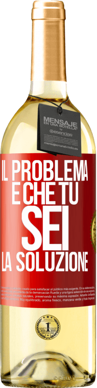 29,95 € | Vino bianco Edizione WHITE Il problema è che tu sei la soluzione Etichetta Rossa. Etichetta personalizzabile Vino giovane Raccogliere 2025 Verdejo