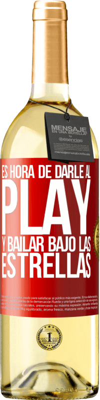 Envío gratis | Vino Blanco Edición WHITE Es hora de darle al play y bailar bajo las estrellas Etiqueta Roja. Etiqueta personalizable Vino joven Cosecha 2023 Verdejo