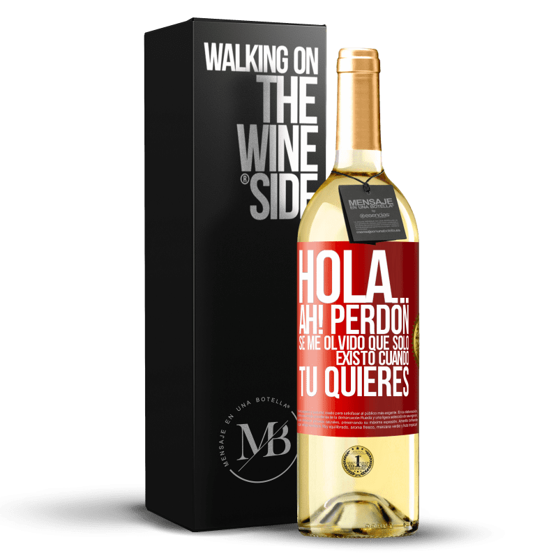 29,95 € Envío gratis | Vino Blanco Edición WHITE Hola... Ah! Perdón. Se me olvidó que solo existo cuando tú quieres Etiqueta Roja. Etiqueta personalizable Vino joven Cosecha 2023 Verdejo