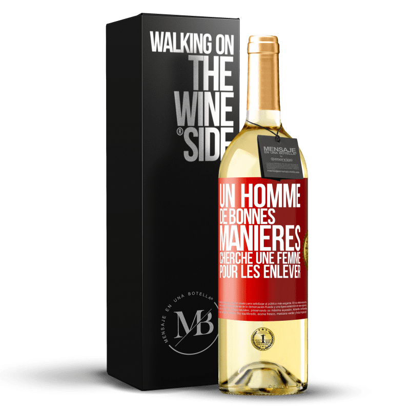 29,95 € Envoi gratuit | Vin blanc Édition WHITE Un homme de bonnes manières cherche une femme pour les enlever Étiquette Rouge. Étiquette personnalisable Vin jeune Récolte 2024 Verdejo