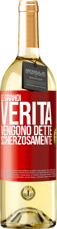 Spedizione Gratuita | Vino bianco Edizione WHITE Le grandi verità vengono dette scherzosamente Etichetta Rossa. Etichetta personalizzabile Vino giovane Raccogliere 2023 Verdejo